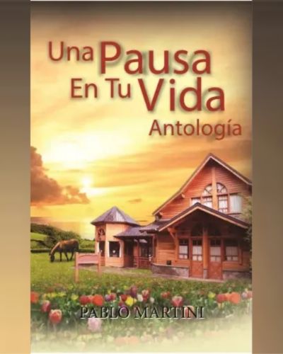 Una Pausa En Tu Vida Antología Iv Edición