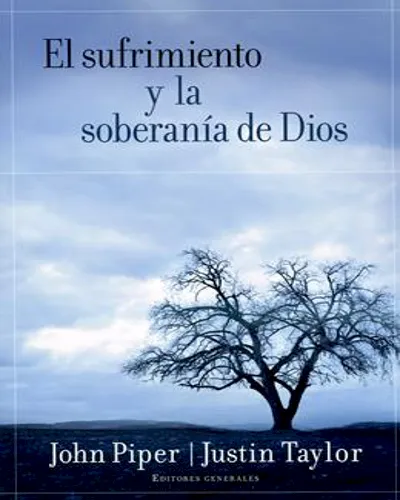 Sufrimiento Y La Soberanía De Dios
