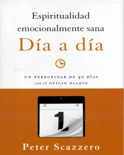 Espiritualidad Emocionalmente Sana Dia A Dia Devocional Peregrinar De 40 Días