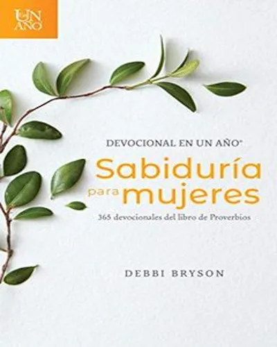 Devocional En Un Año Sabiduría Para Mujeres