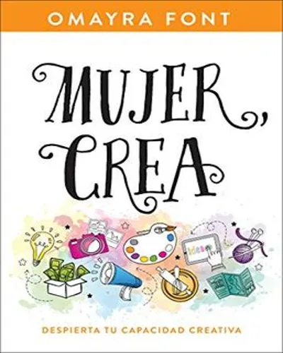 Mujer Crea Despierta Tu Capacidad Creactiva