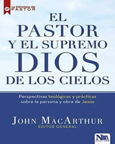Pastor Y El Supremo Dios De Los Cielos El