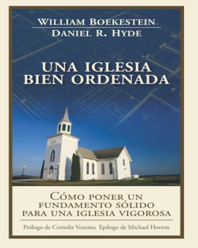 Una Iglesia Bien Ordenada