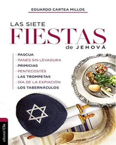 Siete Fiestas De Jehová El Señor Las